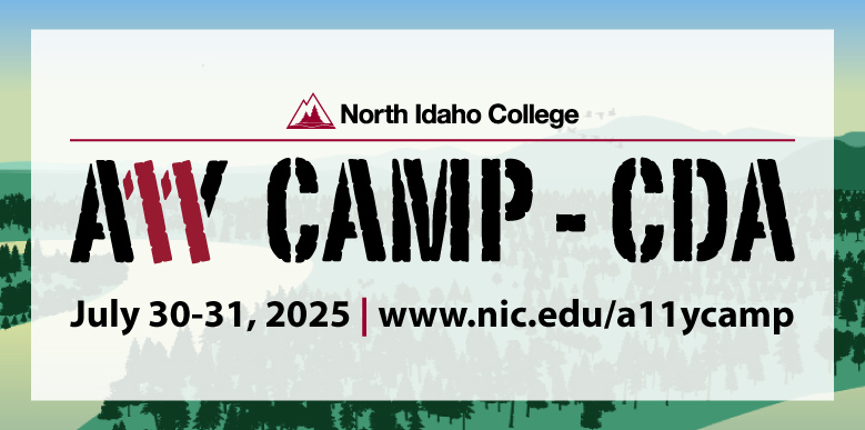 Accessibility Camp Coeur d'Alene - July 30-31, 2025 | www.nic.edu/a11ycamp